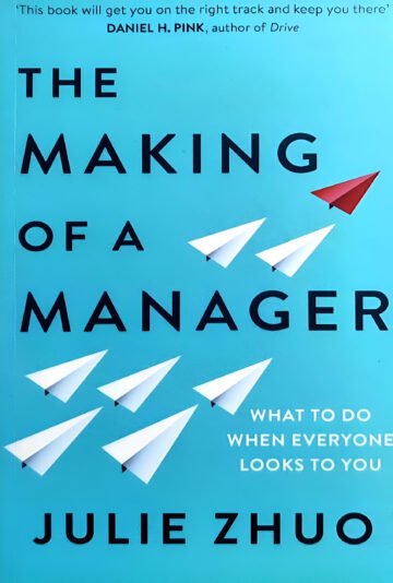 The Making Of A Manager by Julie Zhuo (English) (Paperback).
