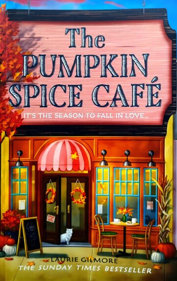 The Pumpkin Spice Cafe by Laurie Gilmore (English) (Paperback).