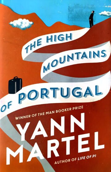 The High Mountains Of Portugaly Yann Martel (Hardcover) (Paperback).