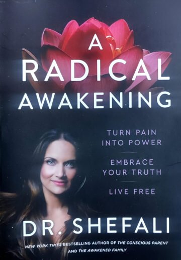 A Radical Awakening by Dr. Shefali (English) (Paperback).