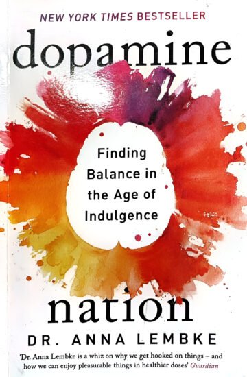 Dopamine Nation by Dr. Anna Lembke (English) (Paperback).