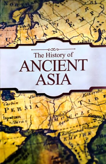 The History Of Ancient Asia by Meredith Macardle (English) (Hardcover).