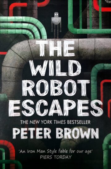 The Wild Robot Escapes by Peter Brown (English) (Paperback).