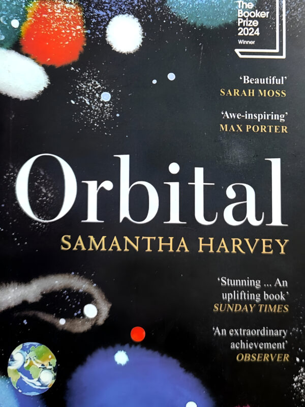 Orbital by Samantha Harvey (English) (Paperback).