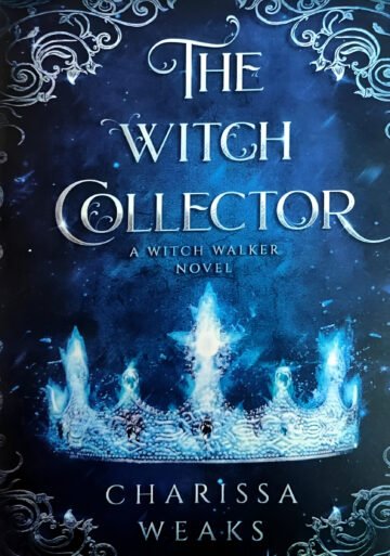 The Witch Collector (A Witch Walker Novel) by Charissa Weaks (English) (Paperback).
