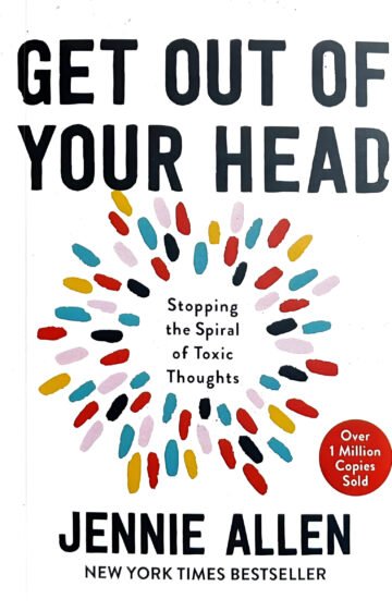 Get Out Of Your Head by Jennie Allen (English) (Paperback).