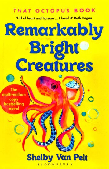 Remarkably Bright Creatures by Shelby Van Pelt (English) (Paperback).