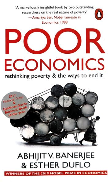 Poor Economics by Abhijit V. Banerjee & Esther Duflo (English) (Paperback).