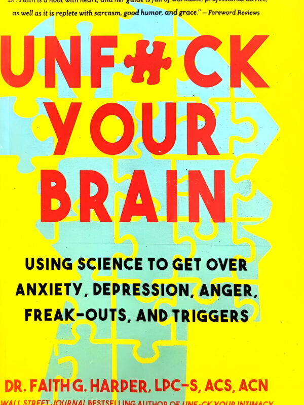 Unfuck Your Brain by Faith G. Harper (English) (Paperback).