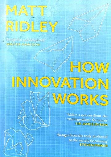 How Innovation Works by Matt Ridley (English) (Paperback).