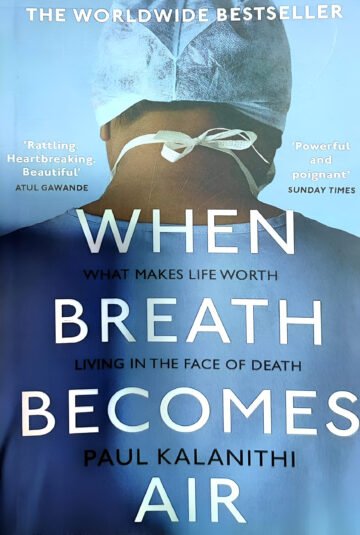 When Breath Becomes Air by Paul Kalanithi (English) (Paperback).