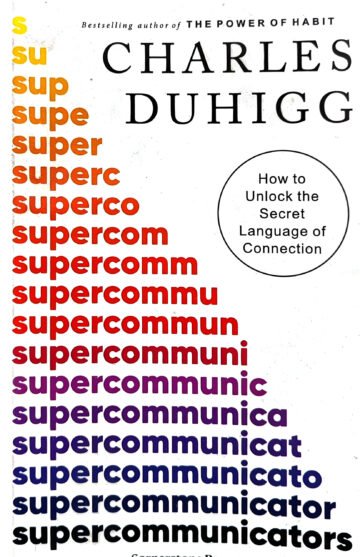 Supercommunicators by Charles Duhigg (English) (Paperback).