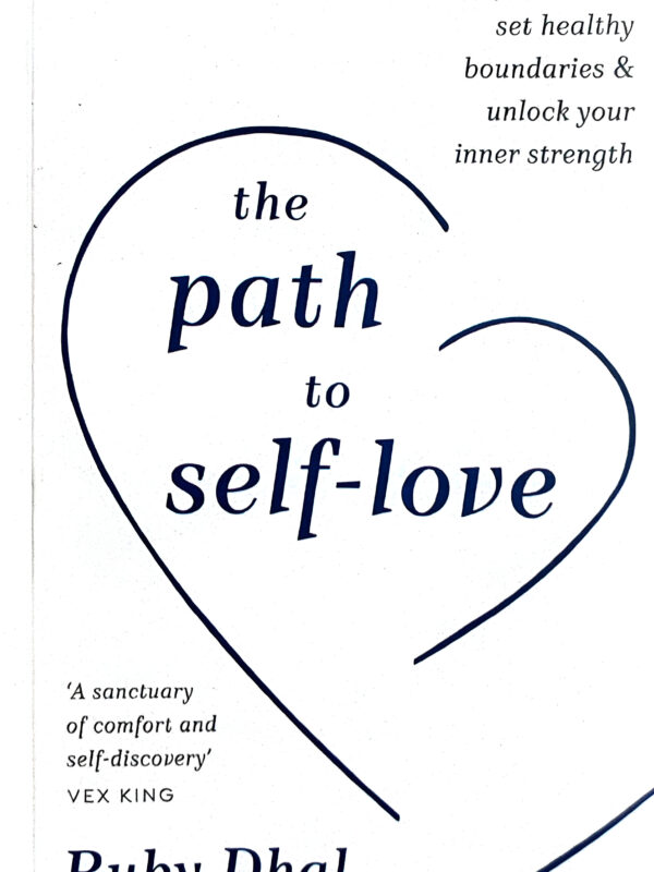 The Path Of Self-Love by Ruby Dhal (English) (Paperback).