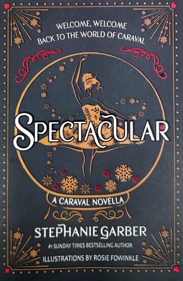 Spectacular by Stephanie Garber (English) (Paperback).