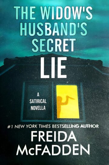 The Widow 'S Husband's Secret Lie by Freida Mcfadden (English) (Paperback).