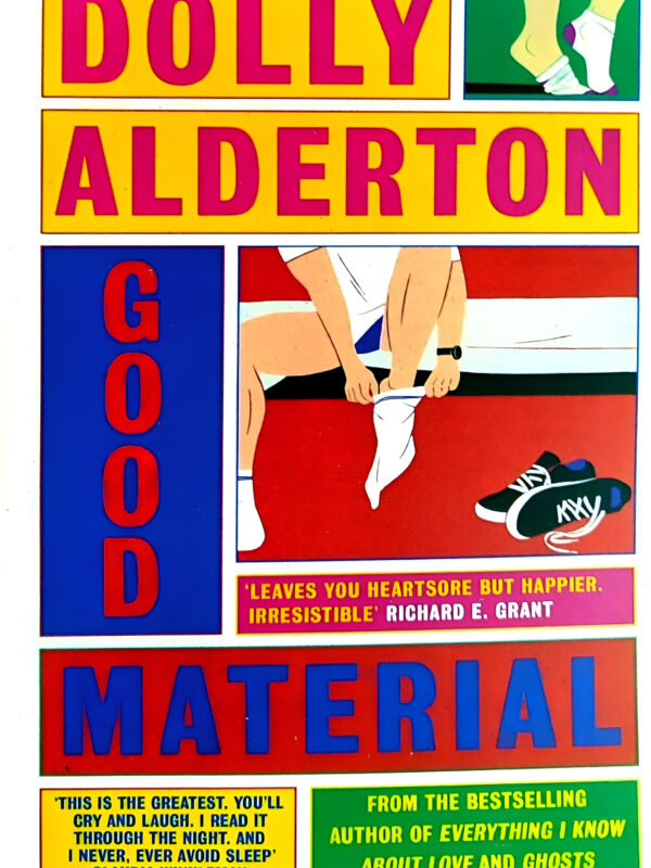 Good Material by Dolly Alderton (English) (Paperback).