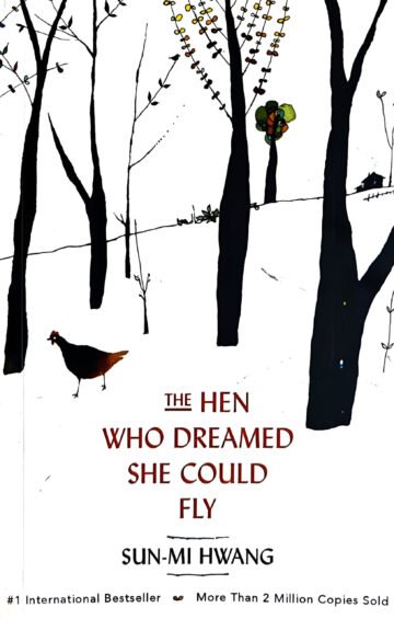 The Hen Who Dreamed She Could Fly by Sun-Mi Hwang (English) (Paperback).