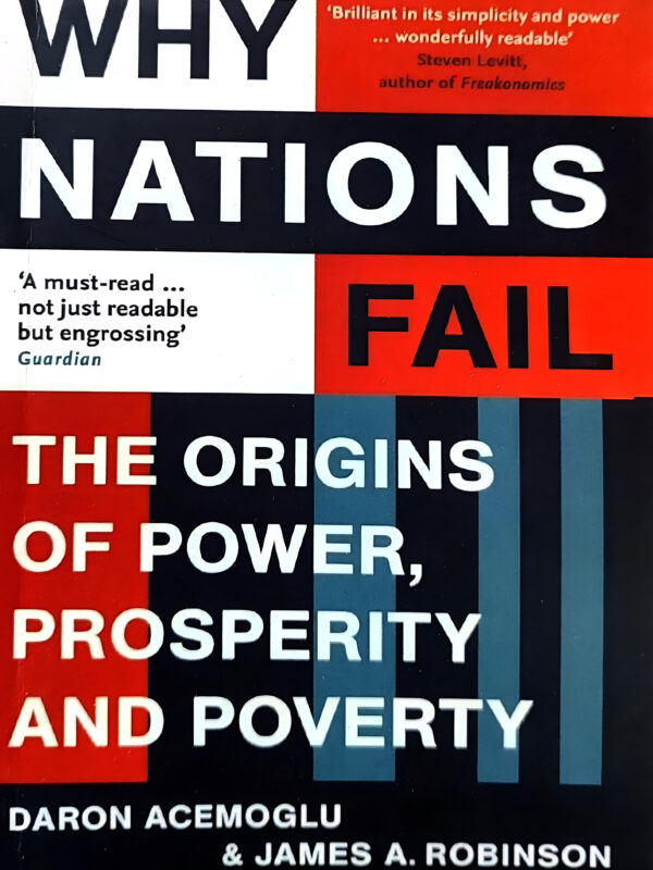 Why Nations Fail (The Origins Of Power, Prosperity And Poverty) by Daron Acemoglu And James A. Robinson (English) (Paperback).