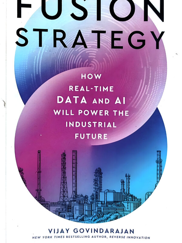Fusion Strategy by Vijay Govindarajan And Venkat Venkatraman (English) (Paperback).