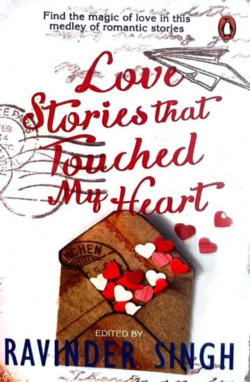 Love Stories That Touched My Heart by Ravinder Singh (English) (Paperback).