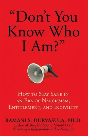 Don't You Know Who I Am? by Ramani S. Durvasula Ph.D (English) (Paperback).