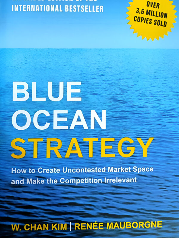 Blue Ocean Strategy by W. Chan Kim (English) (Hardcover).