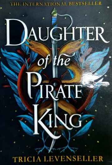 Daughter Of The Pirate King by Tricia Levenseller (English) (Paperback).