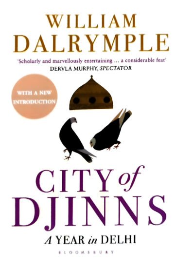 City Of Djinns by William Dalrymple (English) (Paperback).