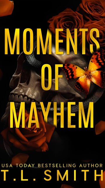 Moments Of Mayhem by T. L. Smith (English) (Paperback).