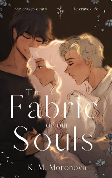 The Fabric Of Our Souls by K. M. Moronova (English) (Paperback).