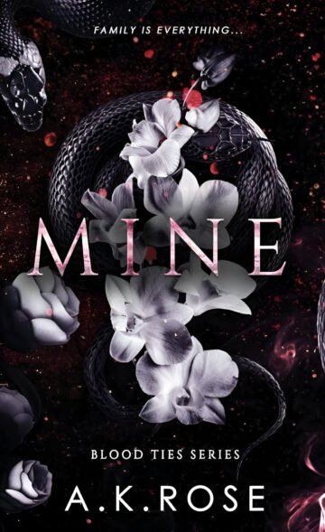 Mine by A. K. Rose (English) (Paperback).