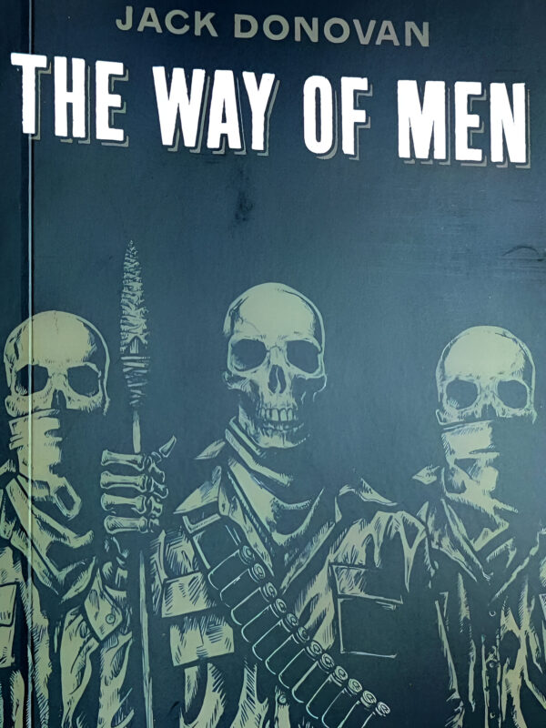 The Way Of Men by Jack Donovan (English) (Paperback).