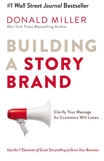 Building A Story Brand by Donald Miller (English) (Paperback).