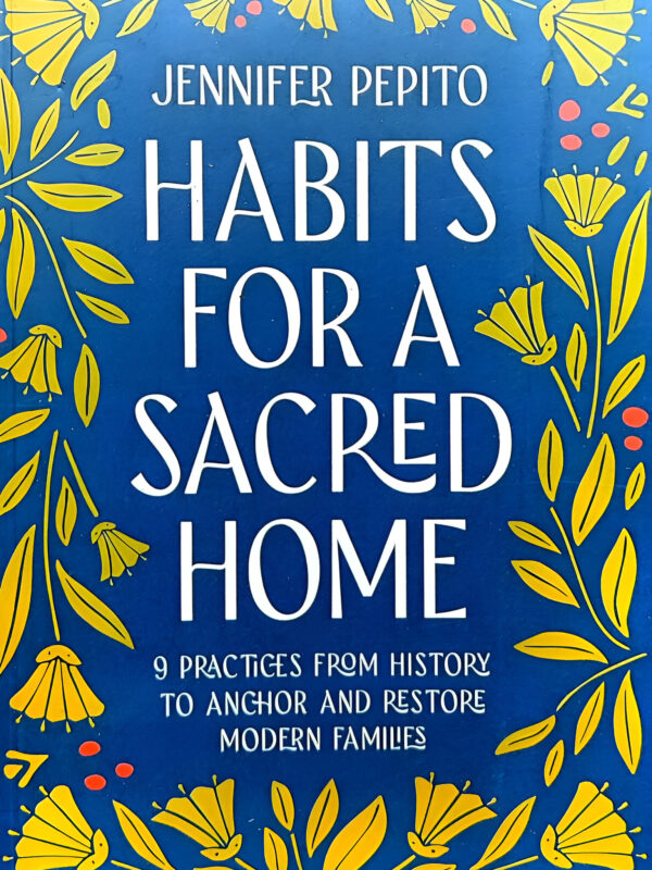 Habits For A Sacred Home by Jennifer Pepito (English) (Paperback).