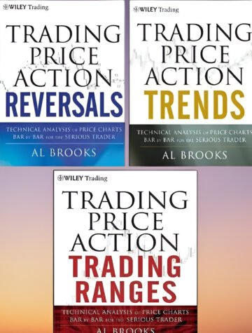 Trading Price Action Trends + Trading Price Action Reversal +Trading Price Action Trading Ranges 3 Book Set by Al Brooks (English) (Paperback).