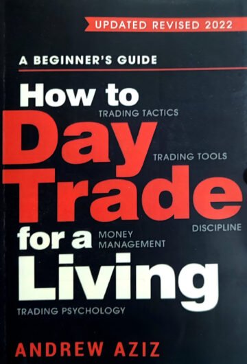 How to Day Trade for a Living by Andrew Aziz (English) (Paperback).