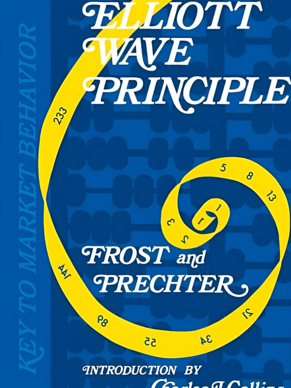 Elliott Wave Principle by A J Frost (English) (Paperback).