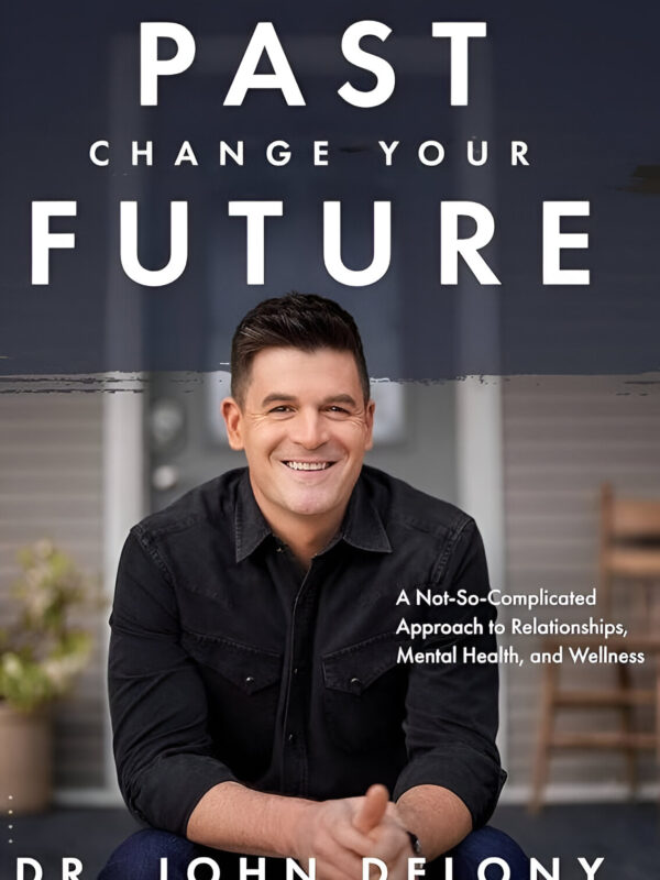 Own Your Past Change Your Future by Dr. John Delony (English) (Paperback).