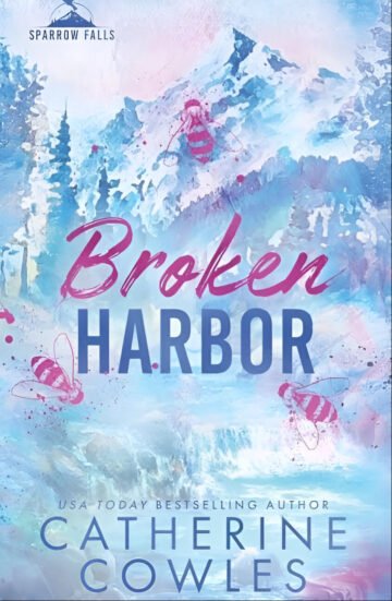 Broken Harbor by Catherine Cowles (English) (Paperback).