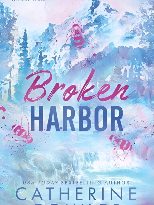 Broken Harbor by Catherine Cowles (English) (Paperback).