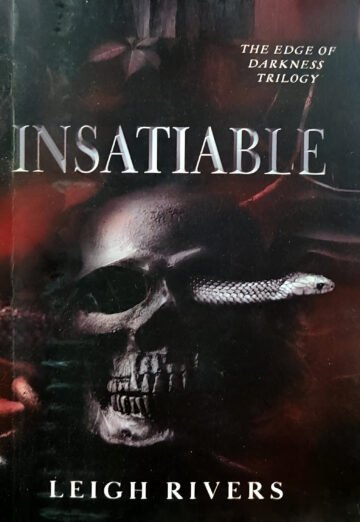 Insatiable (The Edge of Darkness) by Leigh Rivers (English) (Paperback).