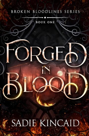 Forged in Blood by Sadie Kincaid (English) (Paperback).
