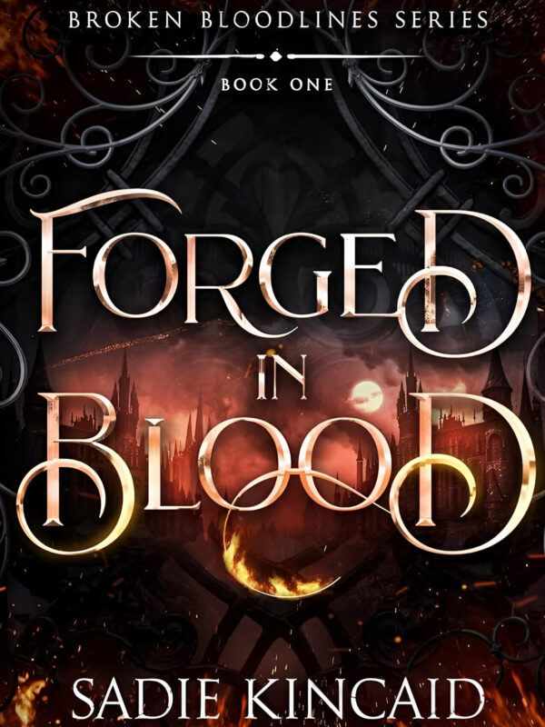 Forged in Blood by Sadie Kincaid (English) (Paperback).