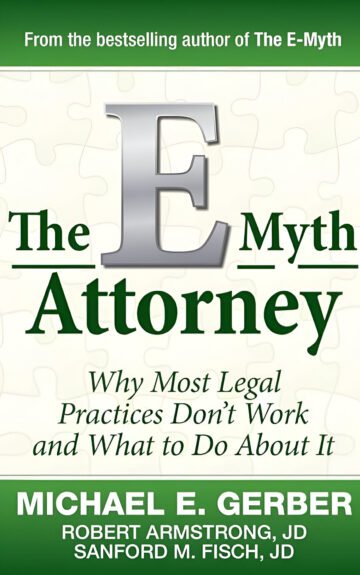The E-Myth Attorney by Michael E. Gerber (English) (Paperback).