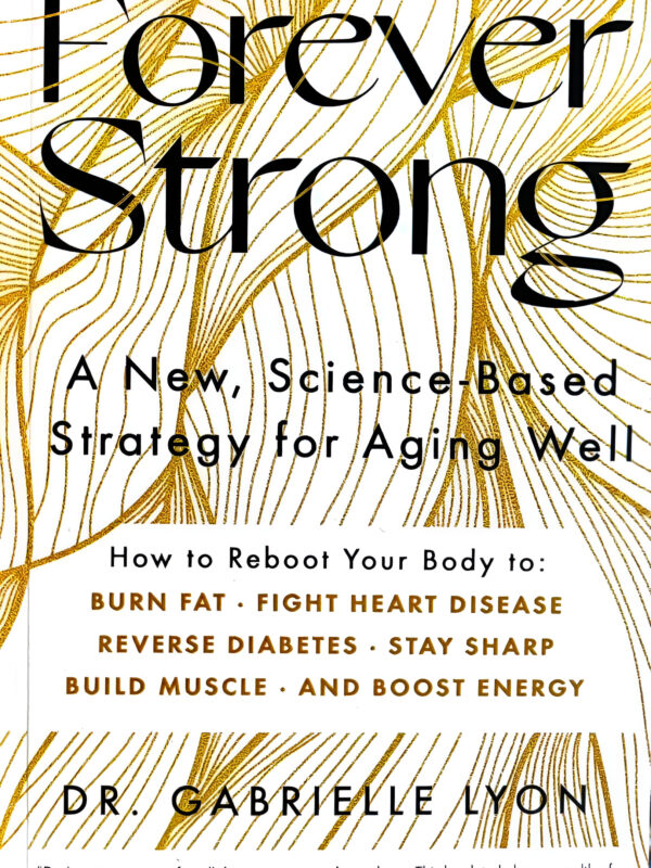Forever Strong by Gabrielle Lyon (English) (Paperback).