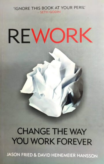 Rework by David Heinemeier Hansson and Jason Fried (English) (Paperback).