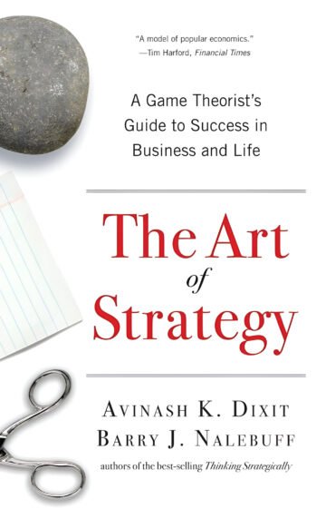 The Art of Strategy by Avinash K. Dixit (English) (Paperback).