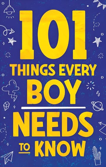 101 Things Every Boy Needs To Know by Jamie Myers (English) (Paperback).