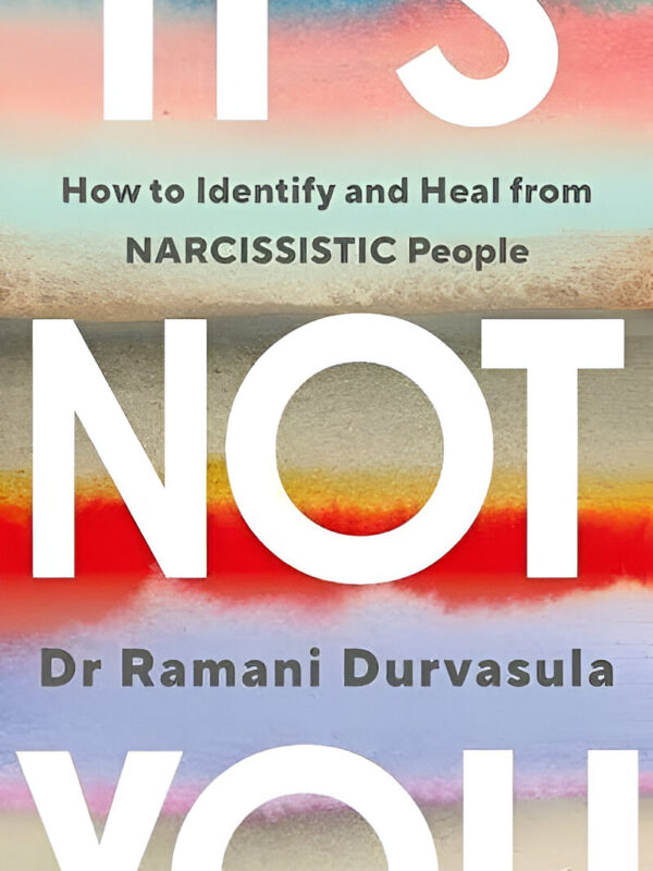 It's Not You by Ramani Durvasula (English) (Paperback).