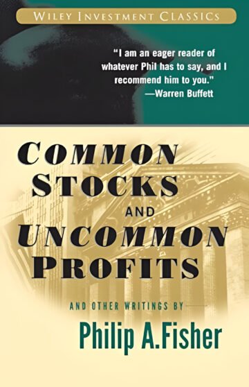 Common Stocks And Uncommon Profits And Other Writings by Philip A. Fisher (English) (Paperback).